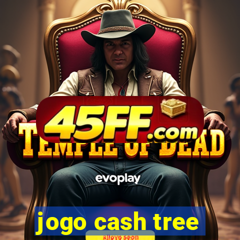 jogo cash tree